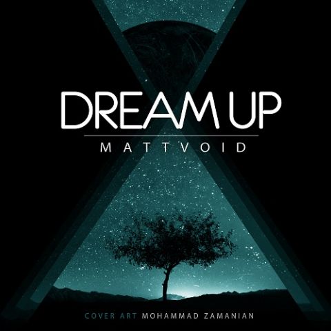 دانلود آهنگ Matt Void بنام Dream Up